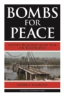 Bombs for Peace : NATO's Humanitarian War on Yugoslavia - Book