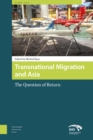 Transnational Migration and Asia : The Question of Return - Book