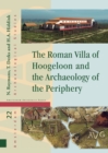 The Roman Villa of Hoogeloon and the Archaeology of the Periphery - Book