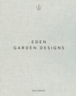Eden - Garden Designs - Book