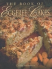The Book of Egg Free Cakes - Book