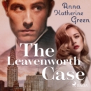 The Leavenworth Case - eAudiobook