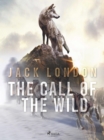 The Call of the Wild - eBook