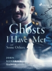 Ghosts I Have Met and Some Others - eBook