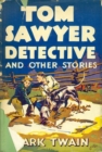 Tom Sawyer, Detective - eBook