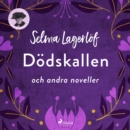 Dodskallen och andra noveller - eAudiobook
