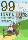 99 Inventions For People In A Hurry - Book