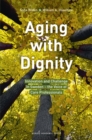 Aging with Dignity : Innovation and Challenge in Sweden - The Voice of Elder Care Professionals - eBook