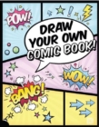 Draw Your Own Comic Book! - Book