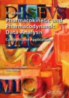 Pharmacokinetic and Pharmacodynamic Data Analysis : Concepts and Applications, Second Edition - Book