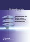 Instrumentation and Control Systems for Advanced Small Modular Reactors - Book