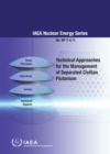 Technical Approaches for the Management of Separated Civilian Plutonium - eBook