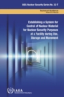 Establishing a System for Control of Nuclear Material for Nuclear Security Purposes at a Facility during Use, Storage and Movement - Book