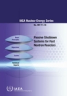 Passive Shutdown Systems for Fast Neutron Reactors - Book
