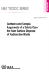 Contents and Sample Arguments of a Safety Case for Near Surface Disposal of Radioactive Waste - Book