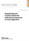 Integrated Approach to Safety Classification of Mechanical Components for Fusion Applications - Book