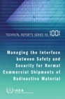 Managing the Interface between Safety and Security for Normal Commercial Shipments of Radioactive Material - Book