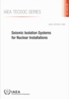 Seismic Isolation Systems for Nuclear Installations - Book