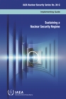 Sustaining a Nuclear Security Regime - Book