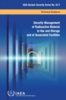 Security Management of Radioactive Material in Use and Storage and of Associated Facilities - Book
