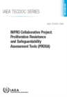 INPRO Collaborative Project: Proliferation Resistance and Safeguardability Assessment Tools (PROSA) - Book