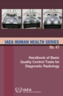 Handbook of Basic Quality Control Tests for Diagnostic Radiology - eBook