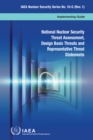 National Nuclear Security Threat Assessment, Design Basis Threats and Representative Threat Statements : Implementing Guide - eBook