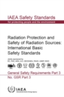 Radiation Protection And Safety Of Radiation Sources: International Basic Safety Standards : IAEA Safety Standards Series No. GSR Part 3 - Book