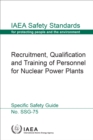 Recruitment, Qualification and Training of Personnel for Nuclear Power Plants - eBook