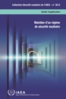Maintien d'un regime de securite nucleaire : Guide d'application - eBook