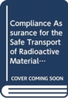 Compliance Assurance for the Safe Transport of Radioactive Material - Book
