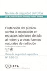 Protection of the Public against Exposure Indoors due to Radon and Other Natural Sources of Radiation - Book