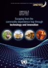 Commodities and development report 2021 : escaping from the commodity dependence trap through technology and innovation - Book