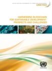 Harnessing Blockchain for Sustainable Development : Prospects and Challenges - Book