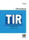 TIR handbook : Customs Convention on the international transport of goods under cover of TIR carnets (TIR Convention, 1975) - Book