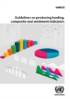 Guidelines on producing leading, composite and sentiment indicators - Book