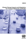 Climate change impacts and adaptation for transport networks and nodes - Book