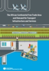 The African Continental Free Trade Area and demand for transport infrastructure and services - Book