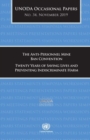 The Anti-Personnel Mine Ban Convention : twenty years of saving lives and preventing indiscriminate harm - Book