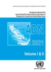 European Agreement Concerning the International Carriage of Dangerous Goods by Inland Waterways (ADN) 2021 including the annexed regulations, applicable as from 1 January 2021 - Book