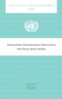 Civil society and disarmament 2020 : navigating disarmament education, the peace boat model - Book