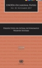 Perspectives on lethal autonomous weapon systems - Book
