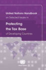 United Nations handbook on selected issues in protecting the tax base of developing countries - Book