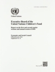 Executive Board of the United Nations Children's Fund : report on the first and second regular sessions and annual session of 2016 - Book