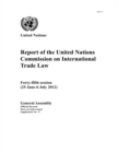Report of the United Nations Commission on International Trade Law : 45th session (25 June - 6 July 2012) - Book