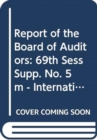Financial Report and Audited Financial Statements for the Biennium Ended 31 December 2013 and Report of the Board of Auditors : International Criminal Tribunal for the Prosecution of Persons Responsib - Book