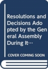 Resolutions and decisions adopted by the General Assembly during its seventieth session : Vol. 3: 24 December 2015 - 13 September 2016 - Book