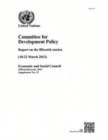 Committee for Development Policy : report on the fifteenth session (18-22 March 2013) - Book