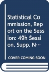 Statistical Commission : report on the forty-fifth session (4 - 7 March 2014) - Book