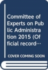 Committee of Experts on Public Administration : report on the fourteenth session (20-24 April 2015) - Book